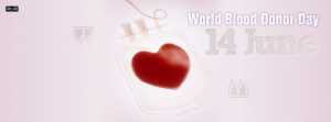 World Blood Donor Day