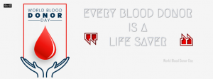 Every blood donor is a life saver