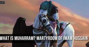 What is Muharram? Martyrdom of Imam Hussain