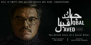 Javed Iqbal: Untold Story of A Serial Killer