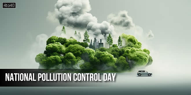 National Pollution Control Day: History, Objectives, Policies & Banners