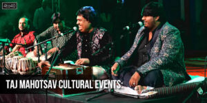 Taj Mahotsav Cultural Events