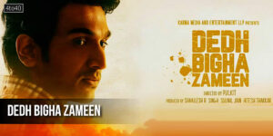 Dedh Bigha Zameen: 2024 Indian Hindi Family Drama Film