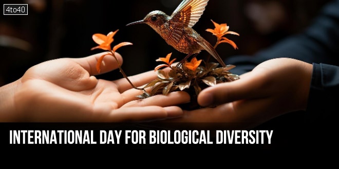 International Day for Biological Diversity: History, Theme, Importance