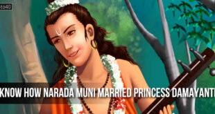 Know how Narada Muni married princess Damayanti