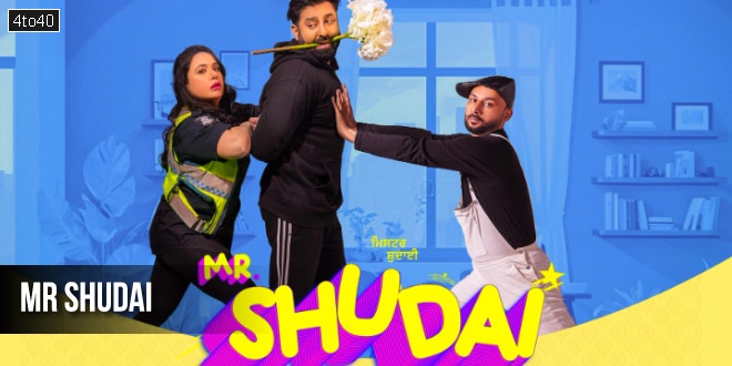 Mr Shudai: 2024 Indian Punjabi Comedy Drama Film Trailer, Review