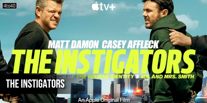 The Instigators: 2024 American Heist Thriller Film Trailer, Review