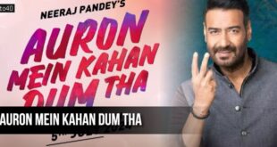 Auron Mein Kahan Dum Tha: 2024 Hindi Romantic Drama Film, Trailer, Review