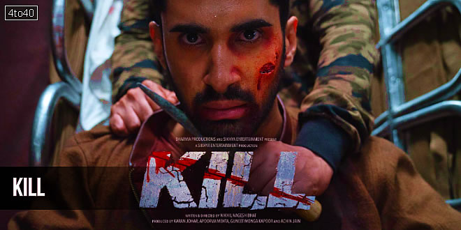 Kill: 2024 Indian Hindi Action Thriller Film Trailer, Review, Songs