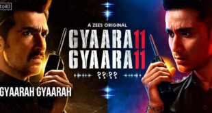 Gyaarah Gyaarah: 2024 Hindi Fantasy Thriller Series, Trailer, Review