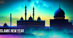 Islamic New Year, Hijri - beginning of a new lunar Hijri year