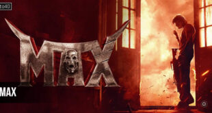 MAX: 2024 Kannada Action Thriller Film Trailer, Review & Songs