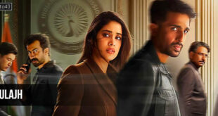 Ulajh: 2024 Indian Hindi Spy Thriller Film Trailer, Review