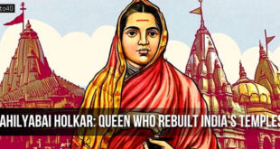 Ahilyabai Holkar: Queen Who Rebuilt India's Hindu Temples