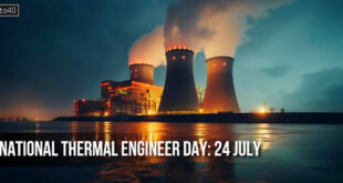 National Thermal Engineer Day: Date, History, Significance, Quotes