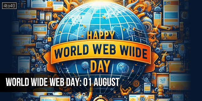 World Wide Web Day: Date, Theme, History & Significance