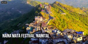 Naina Mata Festival, Nainital, Uttarakhand