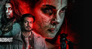 Adbhut: 2024 Hindi Supernatural Horror Film, Trailer, Review