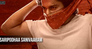 Saripodhaa Sanivaaram: 2024 Telugu Vigilante Action Film, Trailer, Songs, Review