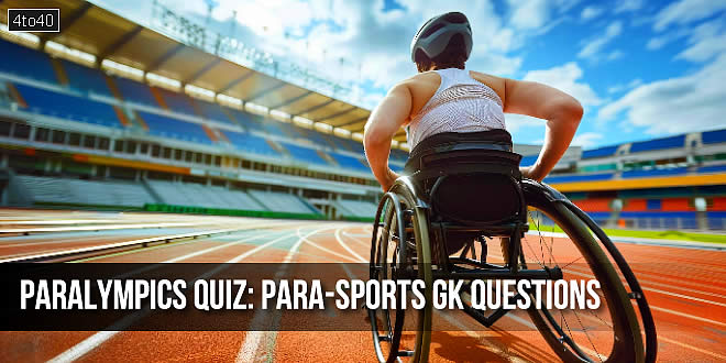 Paralympics Quiz: Para-sports General Knowledge Questions