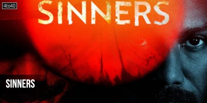 Sinners: 2025 American horror film Trailer, Review