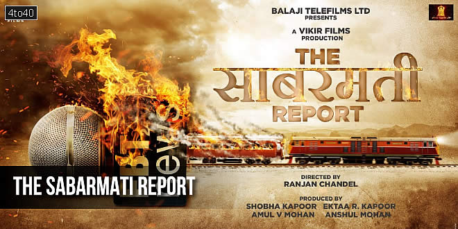 The Sabarmati Report: 2024 Hindi Movie Inspired By True Events