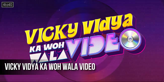 Vicky Vidya Ka Woh Wala Video: 2024 Hindi Comedy Film