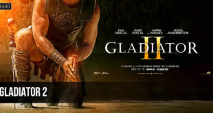 Gladiator 2: 2024 Hollywood Epic Historical Action Film, Trailer, Review