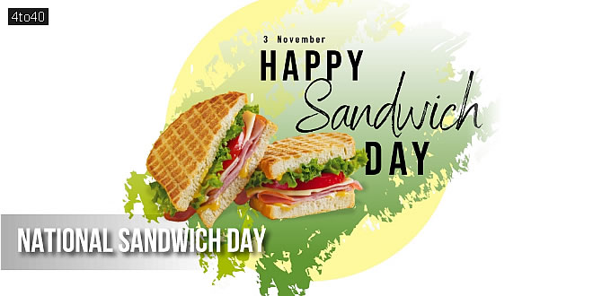 National Sandwich Day: Wishes, Quotes, Messages and Images