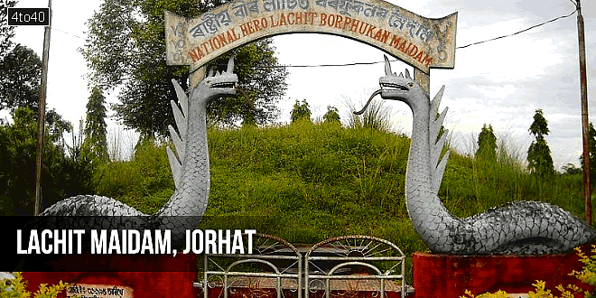 Lachit Maidam, Jorhat