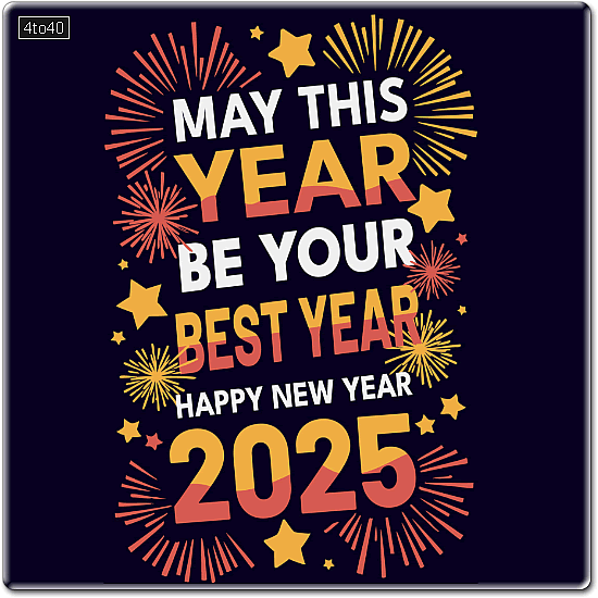May This Year Be Your Best Year 2025