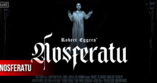 Nosferatu: 2024 American Gothic Horror Film, Trailer, Review