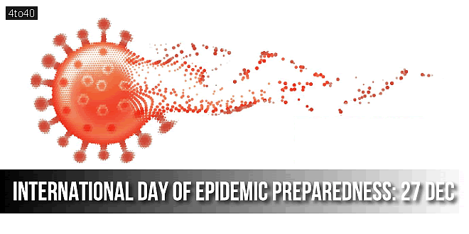 International Day of Epidemic Preparedness: Date, History, Significance, Purpose