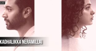 Kadhalikka Neramillai: 2025 Tamil Romantic Comedy Film, Trailer, Review