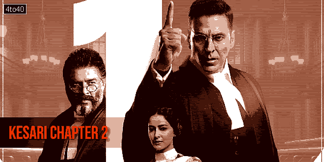 Kesari Chapter 2: The Untold Story of Jallianwala Bagh - 2025 Historical Courtroom Drama Film