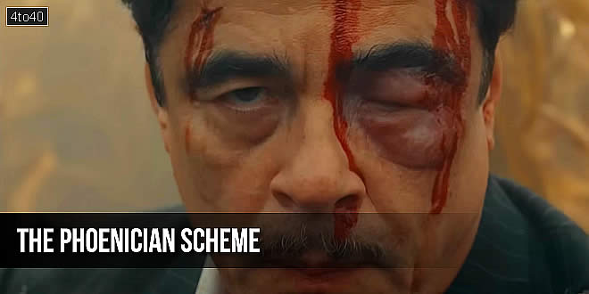 The Phoenician Scheme: 2025 Espionage Black Comedy Film, Trailer
