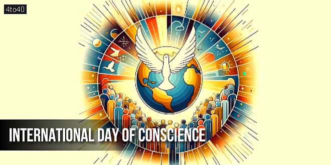 International Day of Conscience: Date, Theme, History, Significance, Objectives